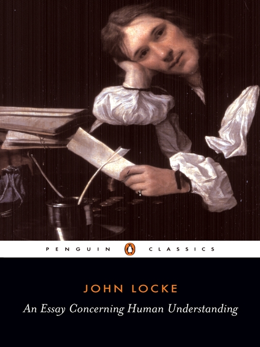 Title details for An Essay Concerning Human Understanding by John Locke - Available